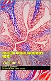 Histology Digital Microscopy Video Volume 5 English Edition