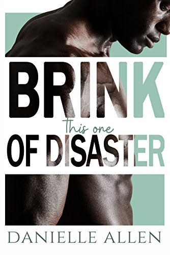 Brink of Disaster: This One book cover