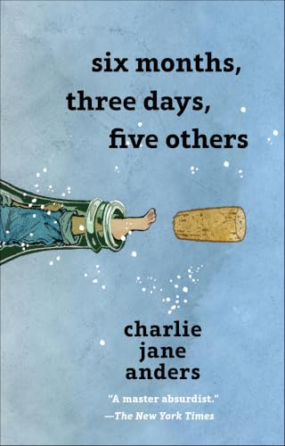 Six Months, Three Days, Five Others book cover