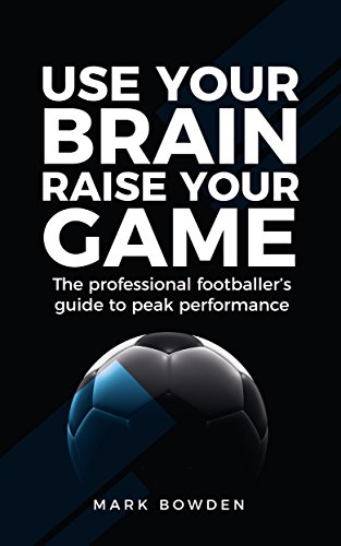 Use Your Brain Raise Your Game book cover