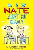 Big Nate Silent But Deadly
