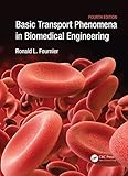 Basic Transport Phenomena In Biomedical Engineering