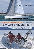 The Complete Yachtmaster Sailing Seamanship And Navigation For The Modern Yacht Skipper 9th Edition English Edition