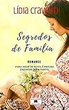 Segredos De Famlia Por Vezes So Cruis Portuguese Edition