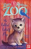 The Wild Wolf Pup Zoes Rescue Zoo English Edition