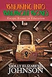 Breaking Into Breakout Boxes Escape Rooms In Education English Edition