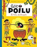 Petit Poilu Tome 5 La Tribu Des Bonapti Souple