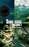 Sans Issue, Volume 1