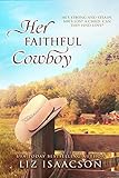 Her Faithful Cowboy A Buttars Brothers Novel A Steeple Ridge Romance Book 3 English Edition