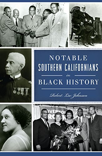 Notable Southern Californians in Black History (By: Robert Lee Johnson) cover