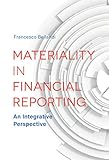 Materiality In Financial Reporting An Integrative Perspective English Edition