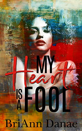 My Heart Is A Fool book cover