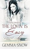 The Lovin’ Is Easy (Triple Diamond Book 1)