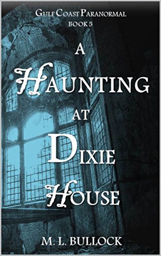 A Haunting at Dixie House book cover