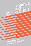 Positive Peer Culture Modern Applications Of Social Work English Edition