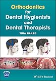Orthodontics For Dental Hygienists And Dental Therapists English Edition