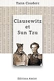 Clausewitz Et Sun Tzu
