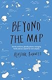 Beyond The Map From The Author Of Off The Map English Edition