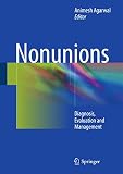Nonunions Diagnosis Evaluation And Management English Edition