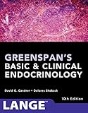 Greenspans Basic And Clinical Endocrinology Tenth Edition Greenspans Basic Clinical Endocrinology English Edition
