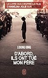 D'abord, Ils Ont Tu%C3%A9 Mon P%C3%A8re (j'ai Lu Document T. 11863)