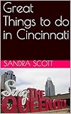 Great Things To Do In Cincinnati