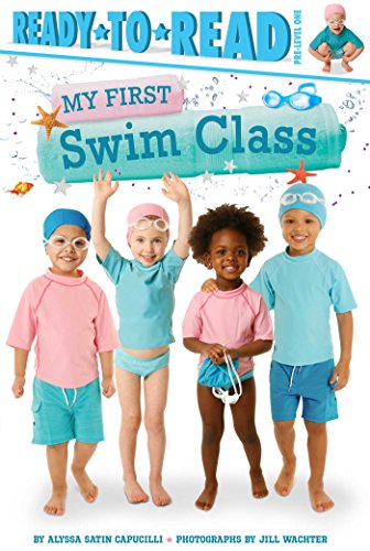 My First Swim Class (By: Alyssa Satin Capucilli) cover