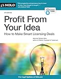Profit From Your Idea How To Make Smart Licensing Deals English Edition