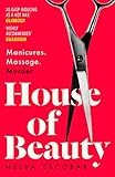 House Of Beauty The Colombian Crime Sensation And Bestseller English Edition
