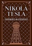 Nikola Tesla Experiments And Discoveries English Edition
