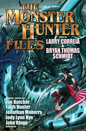The Monster Hunter Files (By: Larry Correia,Alex Shvartsman,Kim May,Mike Kupari,Quincy J. Allen) cover
