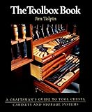 The Toolbox Book A Craftsmans Guide To Tool Chests Cabinets And Storage Systems English Edition