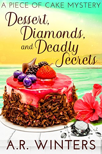 Dead Man's Diamonds / Dessert, Diamonds and Deadly Secrets cover