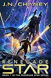 Renegade Star An Intergalactic Space Opera Adventure