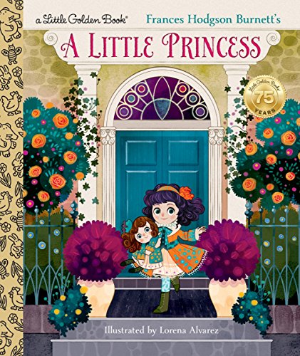 A Little Princess (By: Andrea Posner-Sanchez,Lorena Álvarez) cover