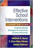 Effective School Interventions Third Edition Evidencebased Strategies For Improving Student Outcomes English Edition