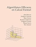 Algorithmes Efficaces En Calcul Formel