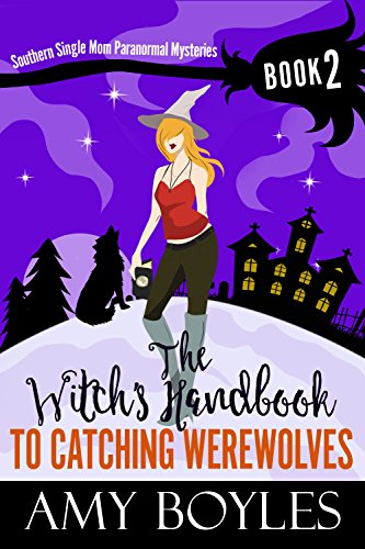 The Witch's Handbook To Catching Werewolves cover