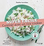 Cuisiner Avec Un Rice Cooker Super Facile