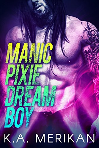 Manic Pixie Dream Boy book cover