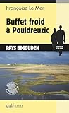 Buffet Froid %C3%A0 Pouldreuzic: Thriller En Pays Breton (enqu%C3%AAtes En S%C3%A9rie T. 10)