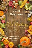 The Old Rectory Escape To A Country Kitchen English Edition