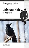 L'oiseau Noir De Plogonnec: Un Polar Noir En Bretagne (enqu%C3%AAtes En S%C3%A9rie T. 4)