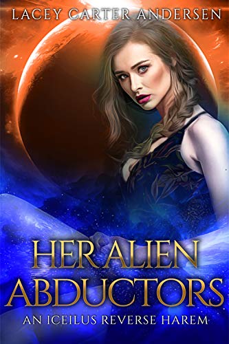 Her Alien Abductors - Part Two book cover