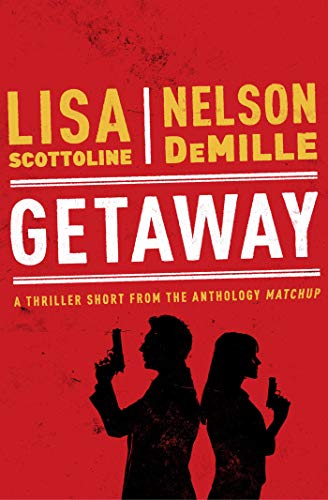 Getaway (By: Lisa Scottoline,Nelson DeMille) cover