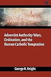 Adventist Authority Wars English Edition