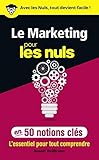 Le Marketing Pour Les Nuls En 50 Notions Cls