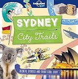 City Trails Sydney Lonely Planet Kids English Edition