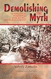 Demolishing The Myth The Tank Battle At Prokhorovka Kursk July 1943 An Operational Narrative