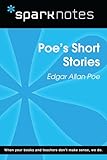Poes Short Stories Sparknotes Literature Guide Sparknotes Literature Guide Series English Edition